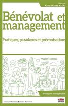 Couverture du livre « Bénévolat et management : pratiques, paradoxes et préconisations » de Anne Bartel-Radic aux éditions Ems