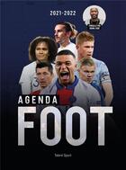 Couverture du livre « Agenda foot (édition 2021/2022) » de Djibril Cisse aux éditions Talent Sport