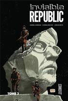 Couverture du livre « Invisible Republic Tome 3 » de Corinna Bechko et Gabriel Hardman aux éditions Hicomics