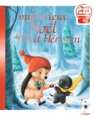 Couverture du livre « Le mystérieux Noël de Petit Hérisson » de M. Christina Butler et Tina Macnaughton aux éditions Milan