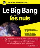 Couverture du livre « Le big bang pour les nuls » de Blandine Pluchet aux éditions First