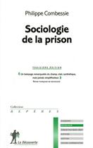 Couverture du livre « Sociologie de la prison NE » de Philippe Combessie aux éditions La Decouverte