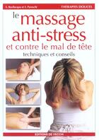 Couverture du livre « Massage anti stress et contre le mal de tete » de Belivacqua aux éditions De Vecchi