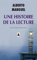 Couverture du livre « Une histoire de la lecture » de Alberto Manguel aux éditions Actes Sud