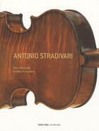 Couverture du livre « Antonio stradivari - musee fabre » de Chaudiere/Biddulph aux éditions Actes Sud