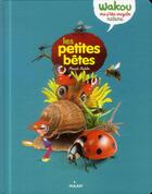 Couverture du livre « Les petites bêtes » de Pascale Hedelin et Dankerleroux aux éditions Milan