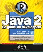 Couverture du livre « Java 2 Le guide du développeur » de Pierre-Yves Saumont et Antoine Mirecourt aux éditions Eyrolles