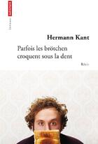 Couverture du livre « Parfois, les brötchen croquent sous la dent » de Hermann Kant aux éditions Autrement