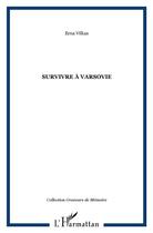 Couverture du livre « Survivre à Varsovie » de Erna Vilkas aux éditions L'harmattan