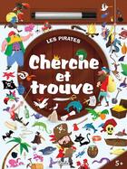 Couverture du livre « Cherche et trouve effacable/les pirates » de Piccolia aux éditions Piccolia