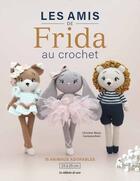 Couverture du livre « Les amis de Frida au crochet » de Christine Maria Sonnenschein aux éditions De Saxe