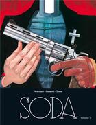 Couverture du livre « Soda : Intégrale vol.1 » de Philippe Tome et Bruno Gazzotti et Luc Warnant aux éditions Dupuis