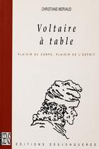 Couverture du livre « Voltaire a table » de Christiane Mervaud aux éditions Desjonquères Editions