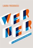 Couverture du livre « Werner et les catastrophes naturelles » de Laura Fredducci aux éditions Anne Carriere