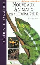 Couverture du livre « Nouveaux Animaux De Compagnie » de Franck Rival aux éditions Artemis