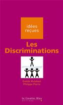 Couverture du livre « Les discriminations » de Pierre Mutabazi aux éditions Le Cavalier Bleu