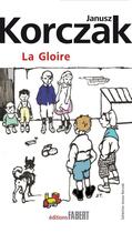 Couverture du livre « La gloire » de Janusz Korczak aux éditions Fabert