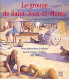 Couverture du livre « Le Groupe De Saint Jean De Monts » de Christophe Vital aux éditions Somogy