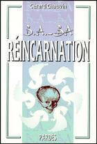 Couverture du livre « Réincarnation » de Gerard Chauvin aux éditions Pardes