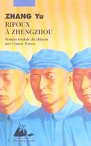 Couverture du livre « Ripoux à Zhengzhou » de Yu Zhang aux éditions Picquier