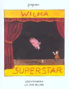 Couverture du livre « Wilma superstar » de Papan aux éditions La Joie De Lire