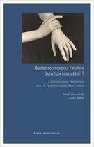 Couverture du livre « Quelles sources pour l'analyse d'un choix interprétatif ? » de Nancy Rieben aux éditions Aedam Musicae