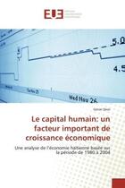 Couverture du livre « Le capital humain: un facteur important de croissance economique - une analyse de l'economie haitien » de Desir Gener aux éditions Editions Universitaires Europeennes