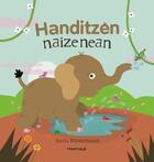 Couverture du livre « Handitzen naizenean » de Anita Bijsterbosch aux éditions Ttarttalo