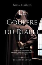 Couverture du livre « Le gouffre du diable » de Bontoux Thierry aux éditions Editions Des Libertes