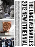 Couverture du livre « The ungovernables : the 2012 new museum triennial » de Joo Eungie aux éditions Rizzoli