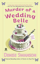 Couverture du livre « Murder of a Wedding Belle » de Swanson Denise aux éditions Penguin Group Us