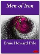 Couverture du livre « Men of Iron » de Ernie Howard Pyle aux éditions Ebookslib