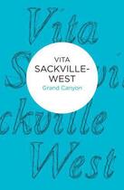 Couverture du livre « Grand Canyon » de Vita Sackville-West aux éditions Macmillan Bello Digital