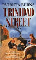 Couverture du livre « Trinidad Street » de Burns Patricia aux éditions Random House Digital