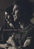 Couverture du livre « Between the Lives » de Deborah Shepard aux éditions Auckland University Press