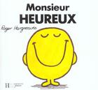 Couverture du livre « Monsieur Heureux » de Roger Hargreaves aux éditions Le Livre De Poche Jeunesse