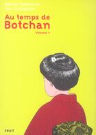 Couverture du livre « Au temps de Botchan Tome 4 » de Jirô Taniguchi et Natsuo Sekikawa aux éditions Seuil