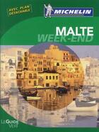 Couverture du livre « Le guide vert week-end ; Malte » de Collectif Michelin aux éditions Michelin