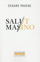 Couverture du livre « Salut Masino » de Cesare Pavese aux éditions Gallimard