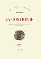 Couverture du livre « La contrevie » de Philip Roth aux éditions Gallimard