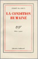 Couverture du livre « La condition humaine » de Andre Malraux aux éditions Gallimard (patrimoine Numerise)