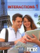 Couverture du livre « Interactions 1 A1.1 ; livre de l'élève » de Olivier Masse et Gael Crepieux et Jean-Philippe Rousse aux éditions Cle International