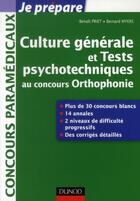 Couverture du livre « Je prépare ; culture générale et tests psychotechniques au concours orthophonie » de Benoit Priet et Bernard Myers aux éditions Dunod