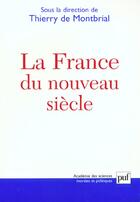 Couverture du livre « France du nouveau siecle (la) » de Montbrial (De) Thier aux éditions Puf