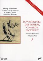 Couverture du livre « Bonaventure des Périers, conteur facétieux » de Veronique Montagne aux éditions Belin Education