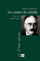 Couverture du livre « Les causes du suicide » de Maurice Halbwachs aux éditions Puf