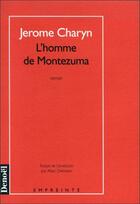 Couverture du livre « L'homme de montezuma » de Jerome Charyn aux éditions Denoel