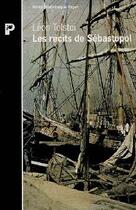 Couverture du livre « Les récits de Sébastopol » de Leon Tolstoi aux éditions Payot