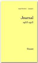 Couverture du livre « Journal t01 1953-1973 » de Matthieu Galey aux éditions Grasset