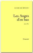 Couverture du livre « Les anges d'en bas » de Elvire De Brissac aux éditions Grasset